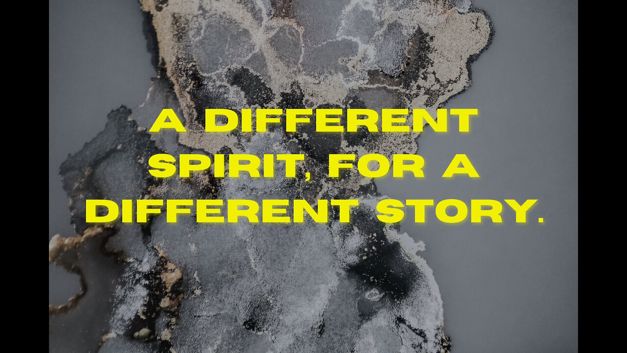 A Different Spirit for a Different Story