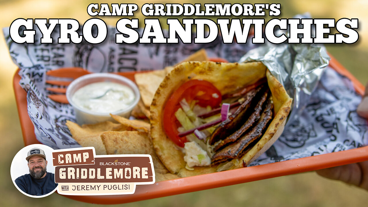 Gyro Sandwiches at Camp | Blackstone Griddles