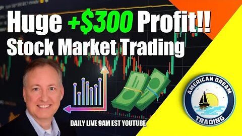 Huge +$300 Profit Lifetime Member Stock Market Trading Success