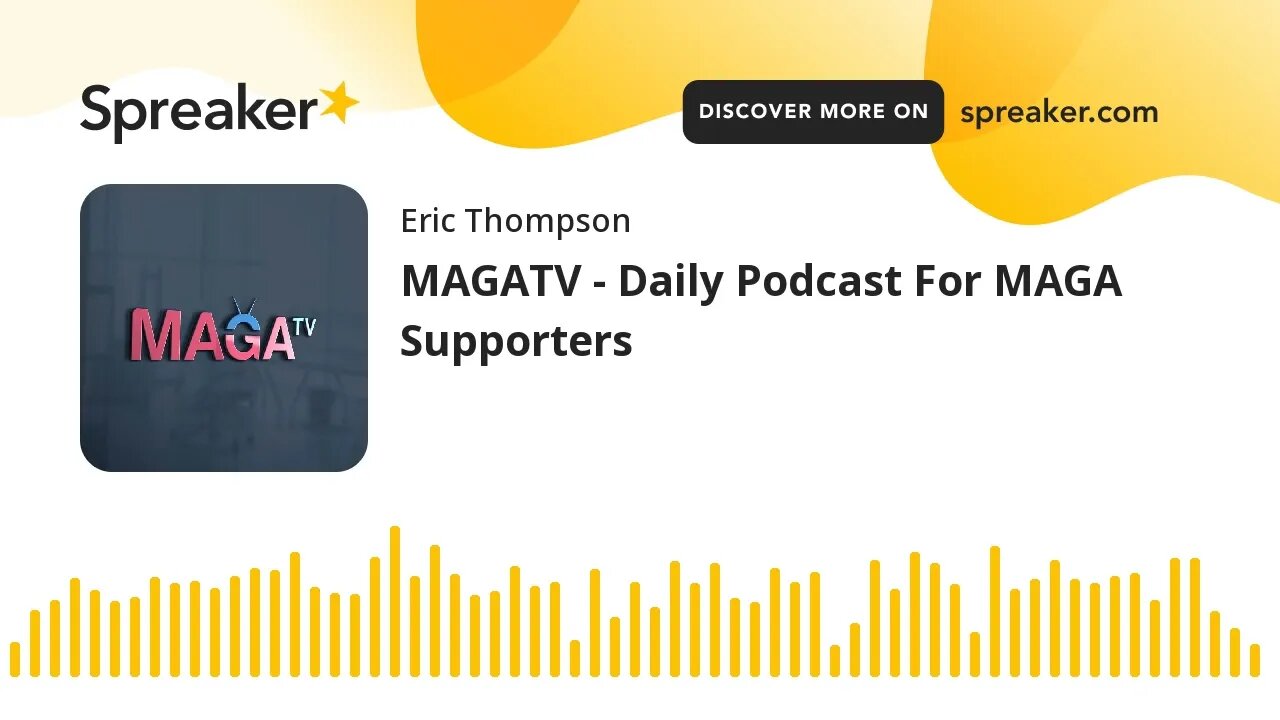 MAGATV - Daily Podcast For MAGA Supporters