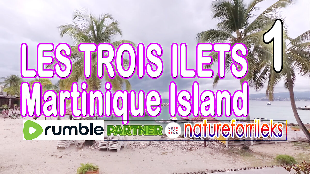 Les Trois Ilets Martinique Island Part-1