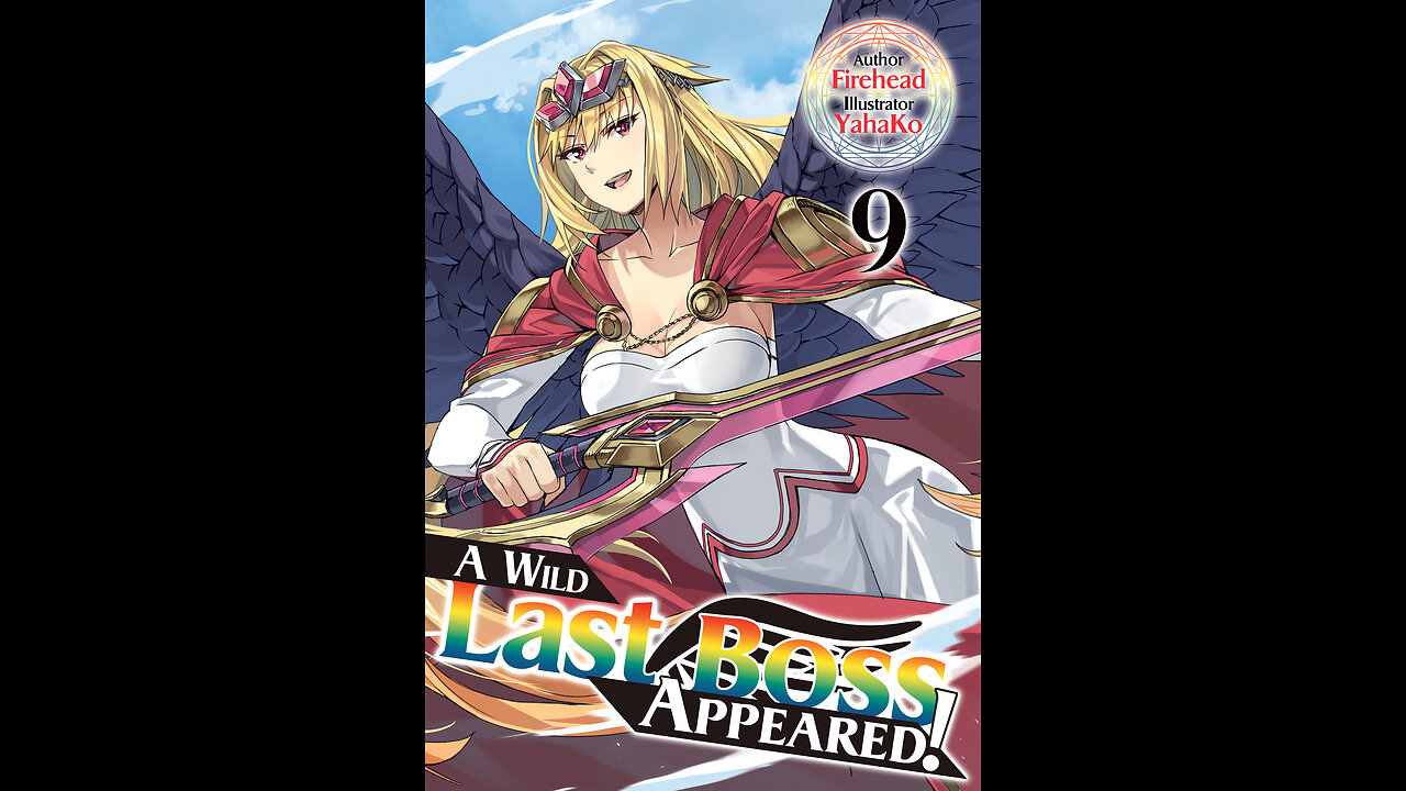 A Wild Last Boss Appeared! Volume 9