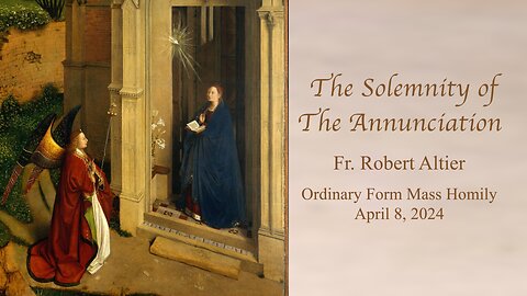 The Solemnity of The Annunciation