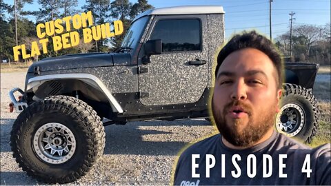 We are SO CLOSE! - Building a custom flat bed Jeep - Episode 4