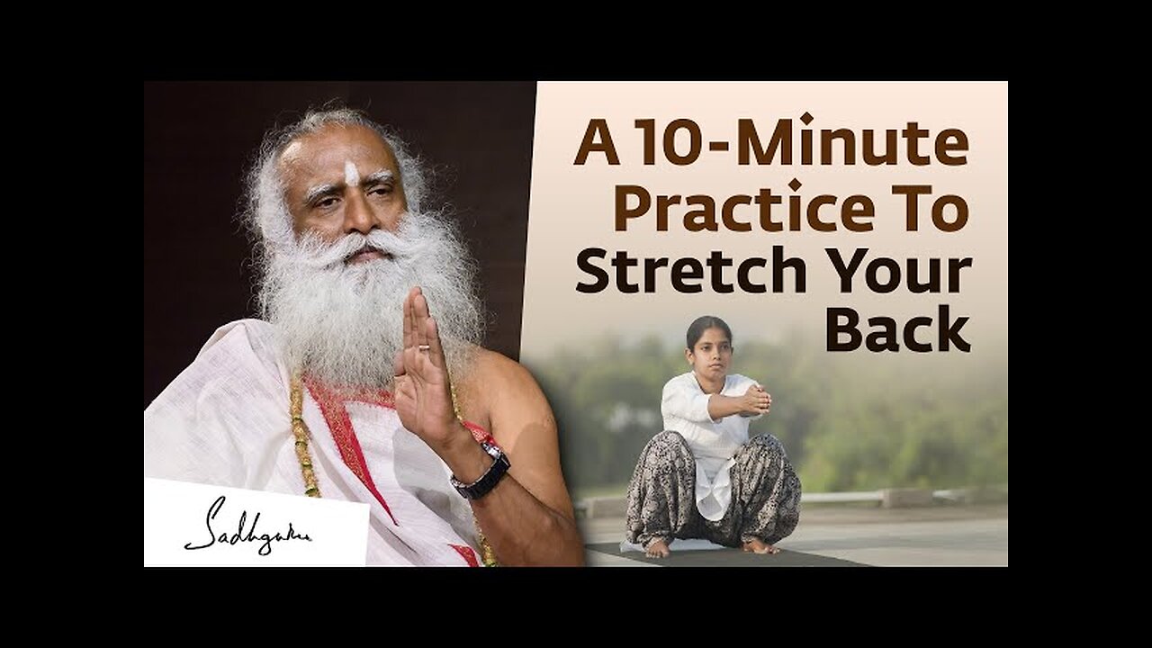 Morning Yoga For Beginners: A 10-Minute Practice To Stretch Your Back | Sadhguru