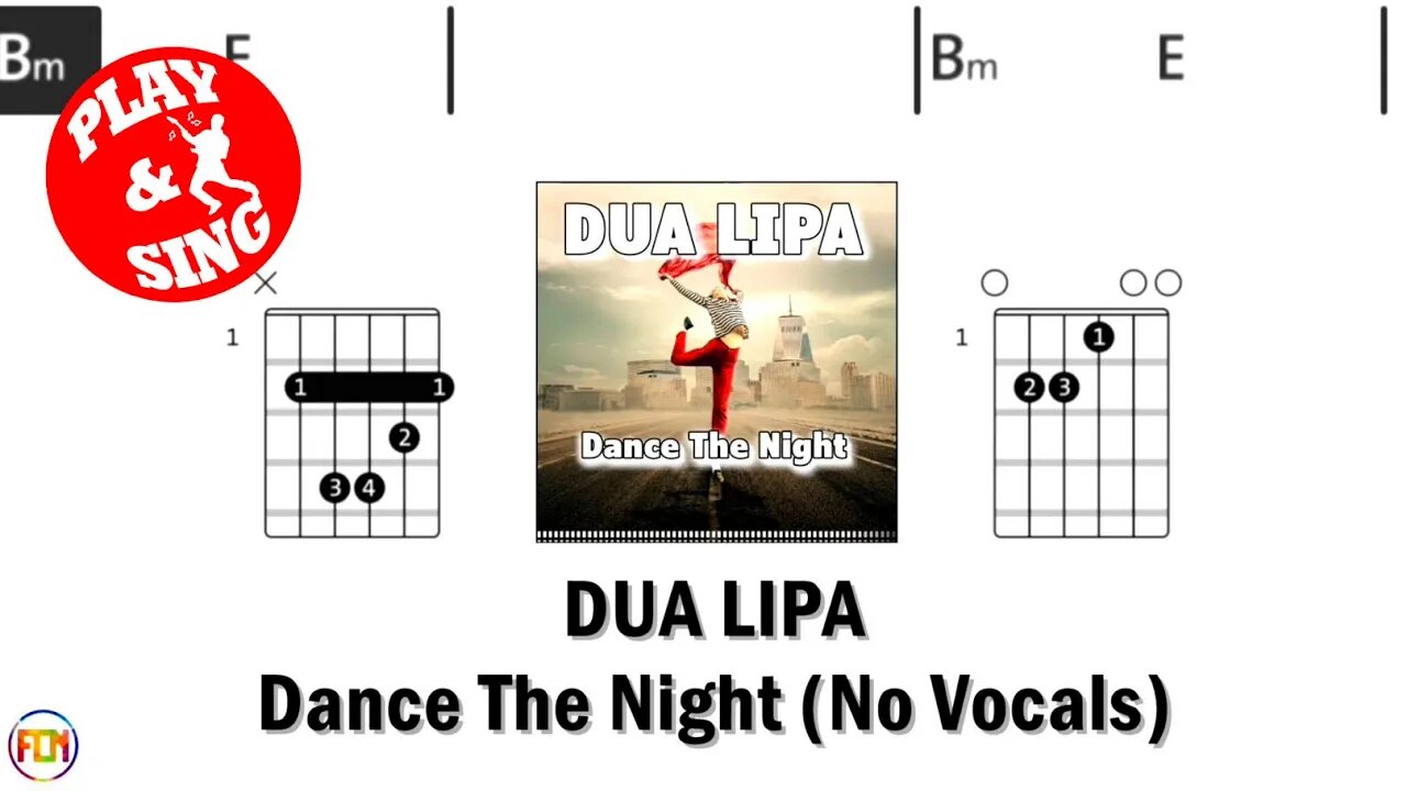 DUA LIPA Dance The Night FCN GUITAR CHORDS & LYRICS NO VOCALS