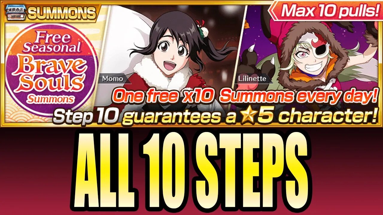 Bleach Brave Souls: Free Seasonal Brave Souls Summons - All 10 Steps