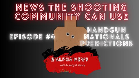 2 Alpha News with Manny & Khory #4 Handun Nationals Predictions