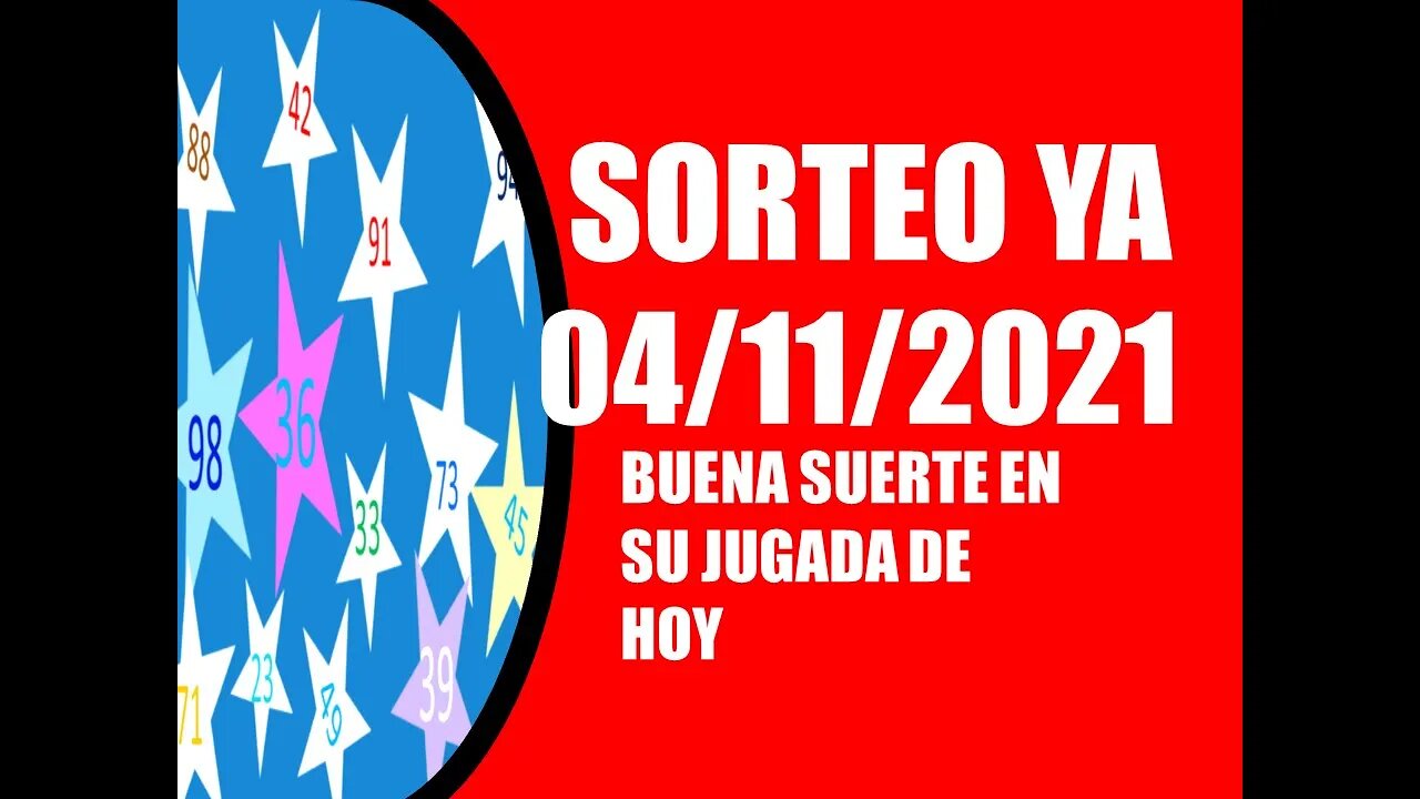 SORTEO YA NUMERO PROBABLE 04 NOVIEMBRE 2021