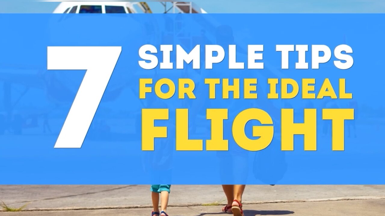 Tips for Having the Best Flight Ever