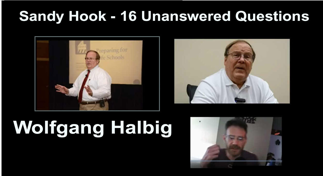 SANDY HOOK: Wolfgang Halbig's 16 Unanswered Questions