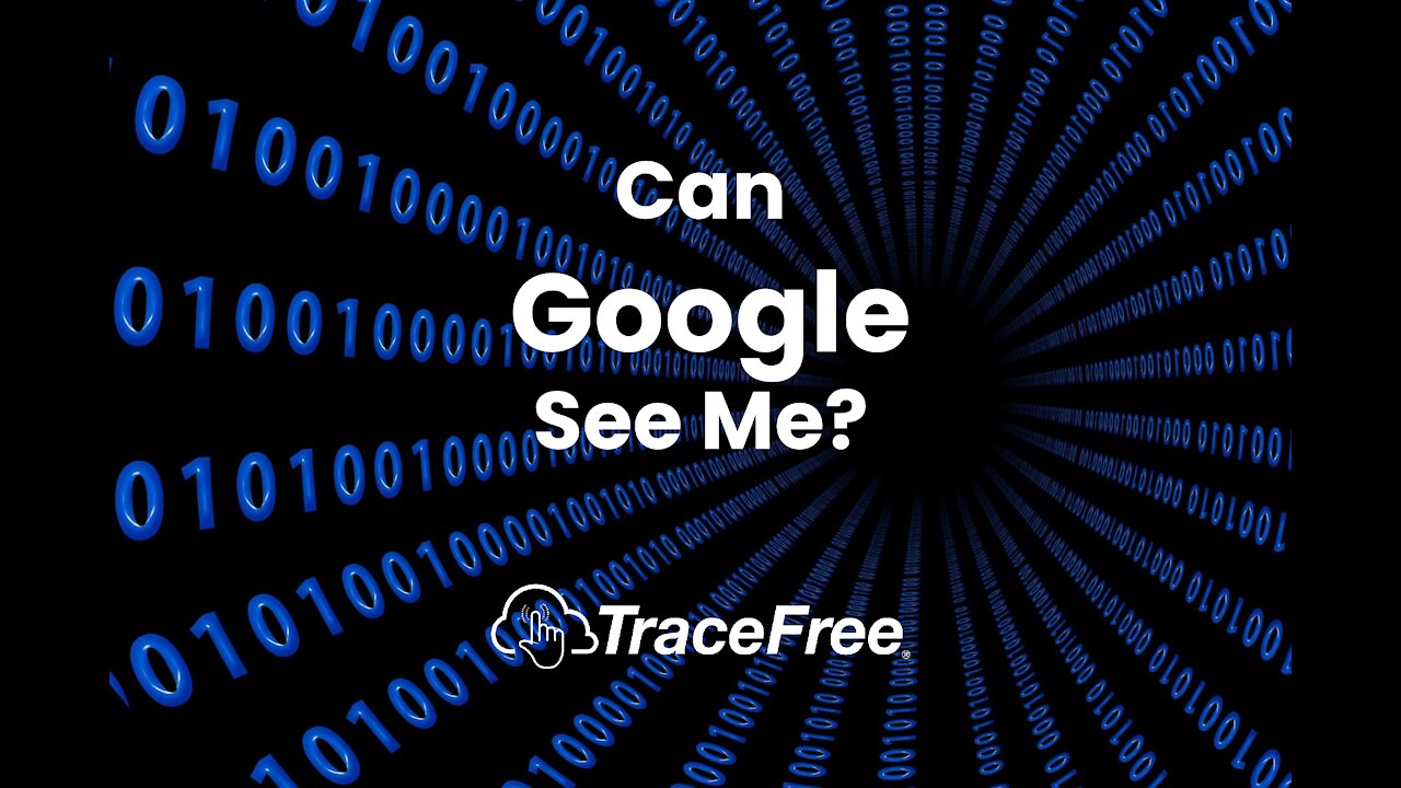 Can Google See Me?