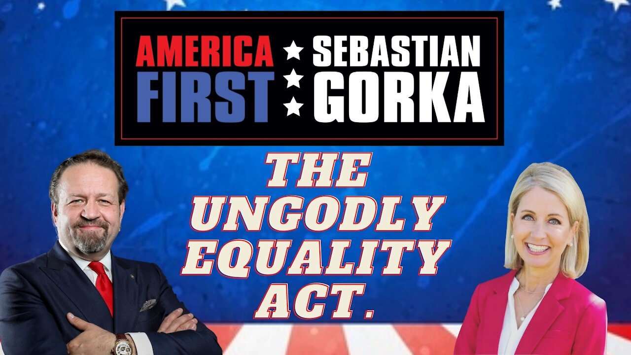 The ungodly Equality Act. Rep. Mary Miller with Sebastian Gorka on AMERICA First