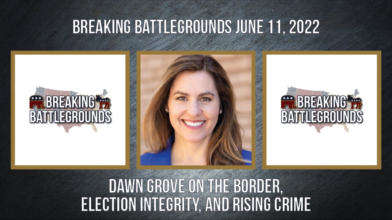 Dawn Grove on the Border, Election Integrity, and Rising Crime