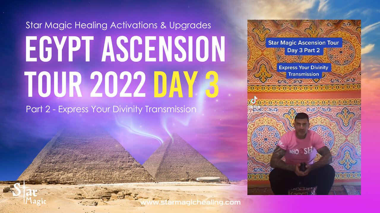 Star Magic Egypt Ascension Tour Day 3 - Part 2 - Planetary & Human Ascension