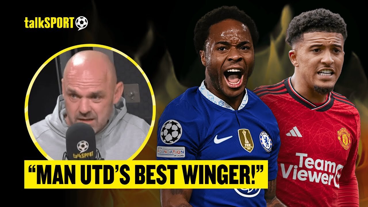 Danny Murphy INSISTS Sterling Would Be Man United's 'BEST WINGER' In A Sterling-Sancho Swap! 😱🔥