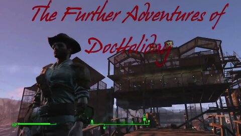 GH0011 - XBX - FO4 - The Further Adventures if Doc Holiday