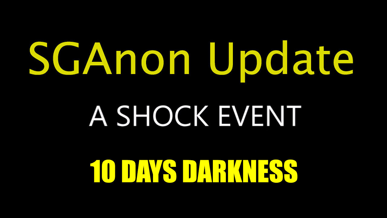 SG Anon SHOCK Event "10 Days Darkness"