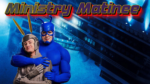 The Tick FINALE & Poseidon (2006) | Ministry Matinee