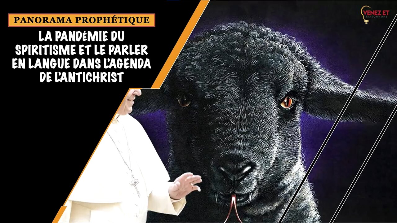 PANORAMA PROPHÉTIQUE LA PANDÉMIE DU SPIRITISME ET LE PARLER EN LANGUE DANS L’AGENDA DE L’ANTICHRIST