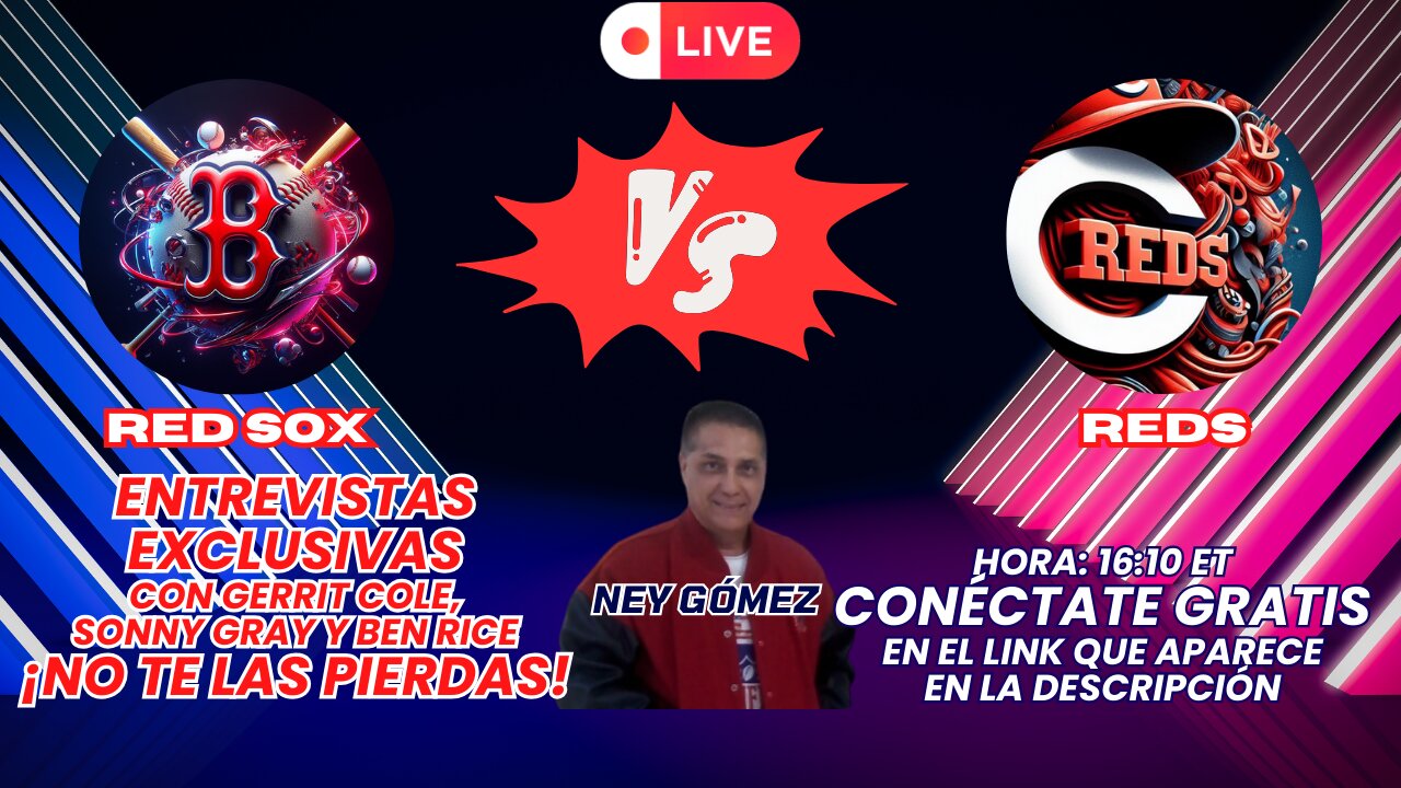 🔴 LIVE: Boston vs Cincinnati + Entrevistas Exclusivas! ⚾🔥