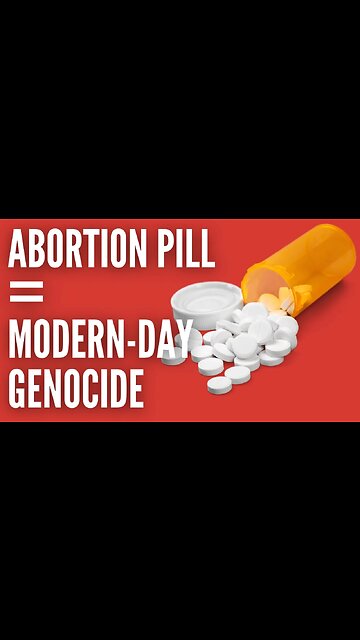 Abortion Pill = Modern Day Holocaust