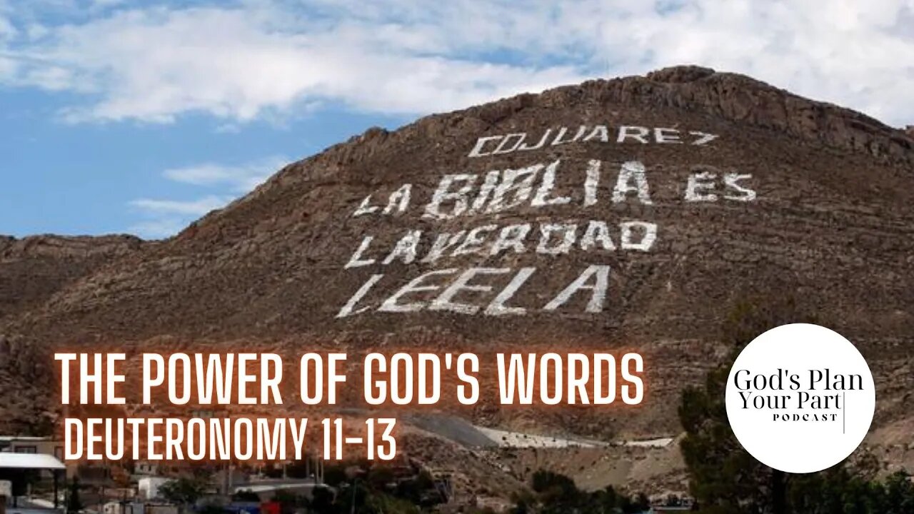 Deuteronomy 11-13 | The Power of God's Words