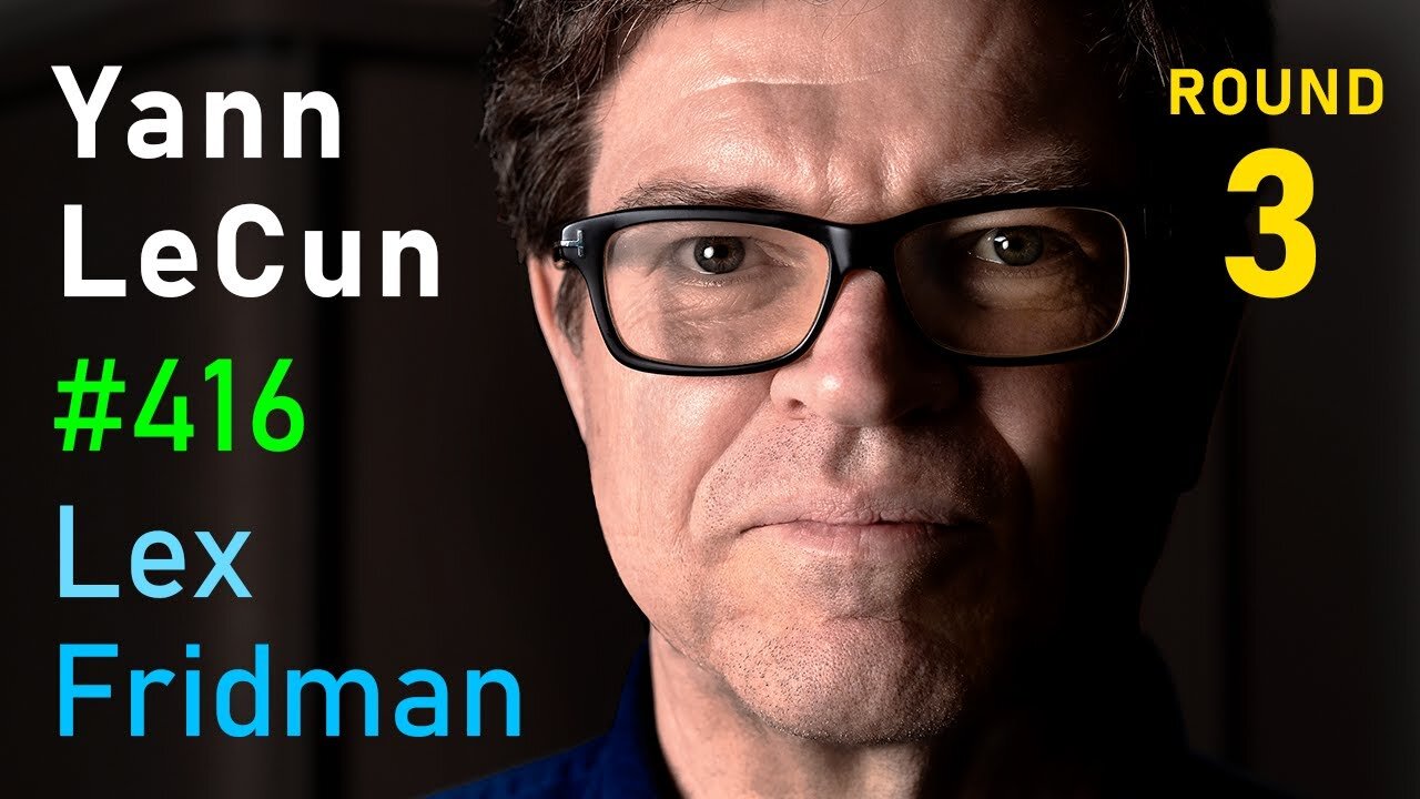 Yann Lecun: Meta AI, Open Source, Limits of LLMs, AGI & the Future of AI | Lex Fridman Podcast