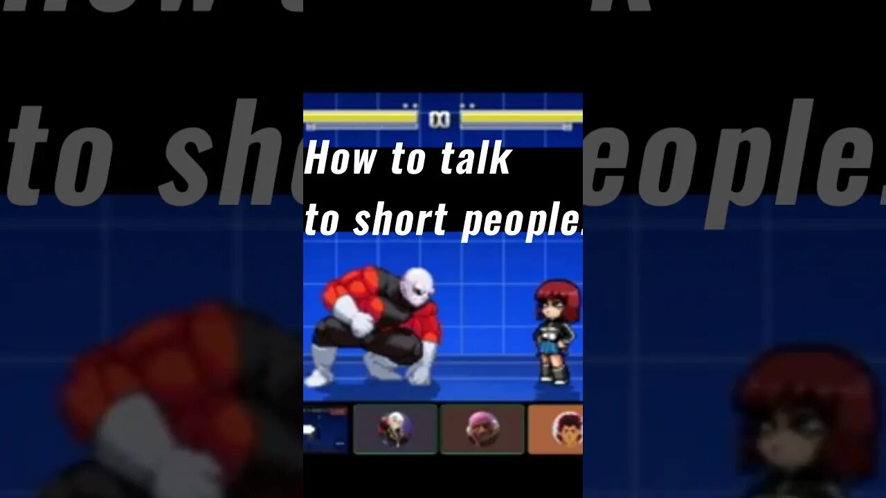 How to talk to short people...