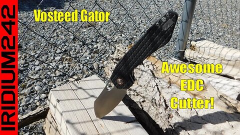 Perfect EDC Workhorse: Vosteed Gator - It's A Monster!