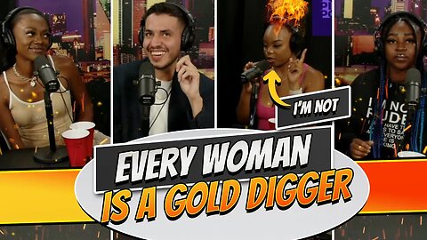 The Instinctual Drive: Exploring Why Women are Labeled as Gold Diggers