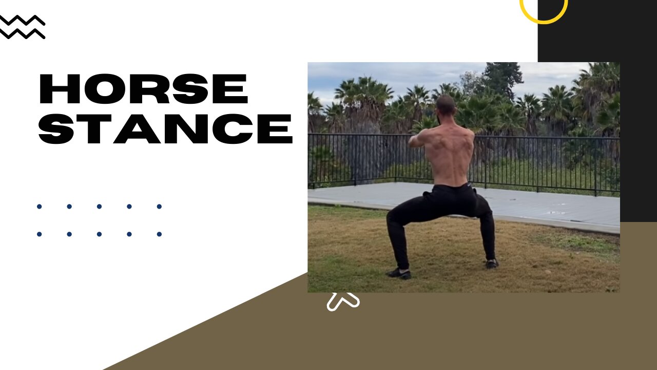 The benefits of the Horse stance (mǎbù (馬步)