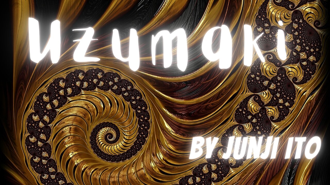 UZUMAKI by Junji Ito