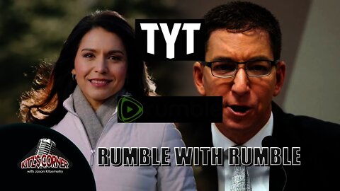 TYT flips at Tulsi & Glenn Greenwald for joining Rumble