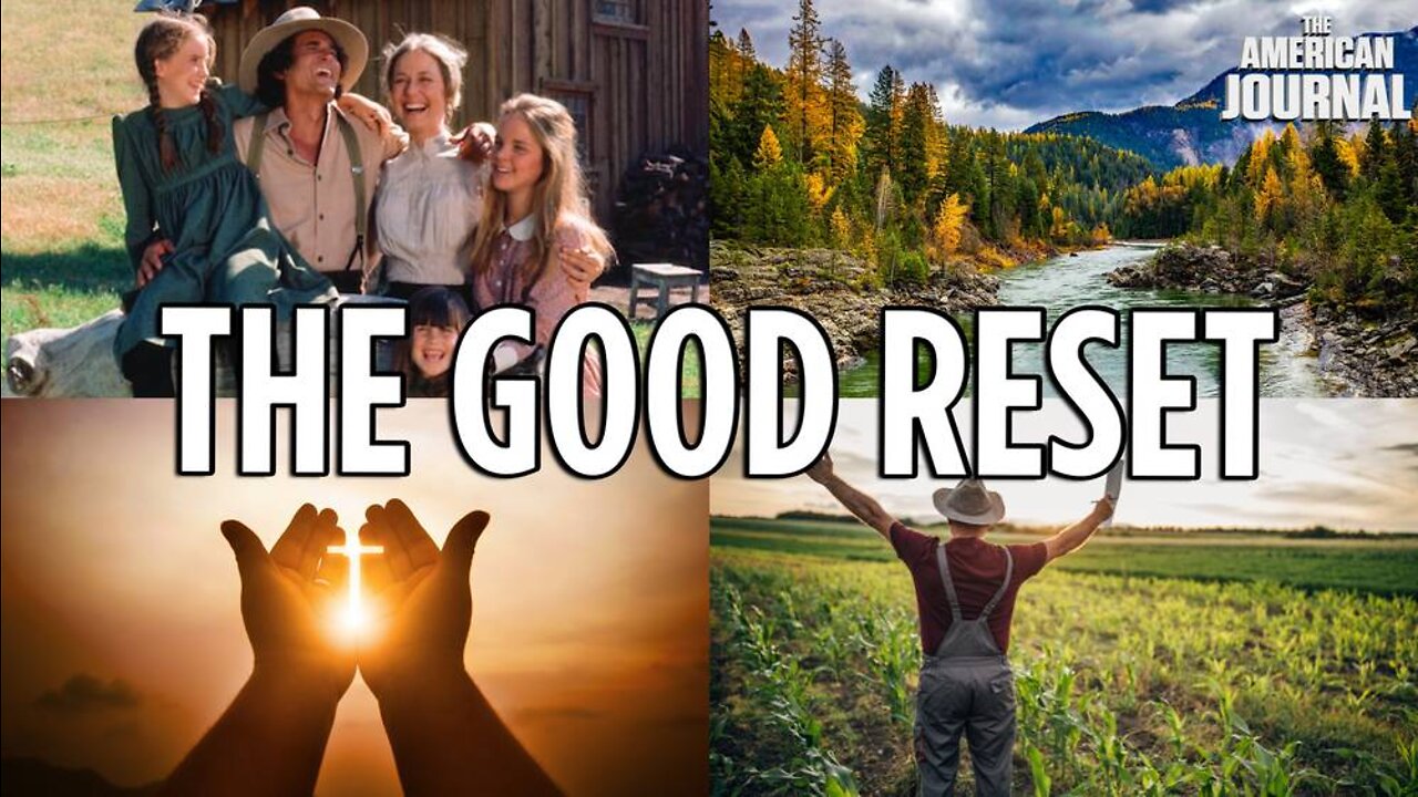 The Good Reset