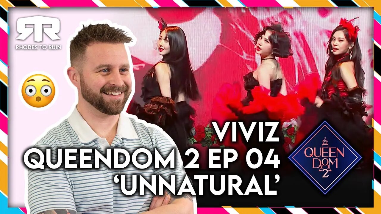 VIVIZ (비비지) - 'Queendom 2' (퀸덤2) Ep04 'Unnatural' (Reaction)