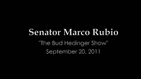 Senator Rubio on the Bud Hedinger Show