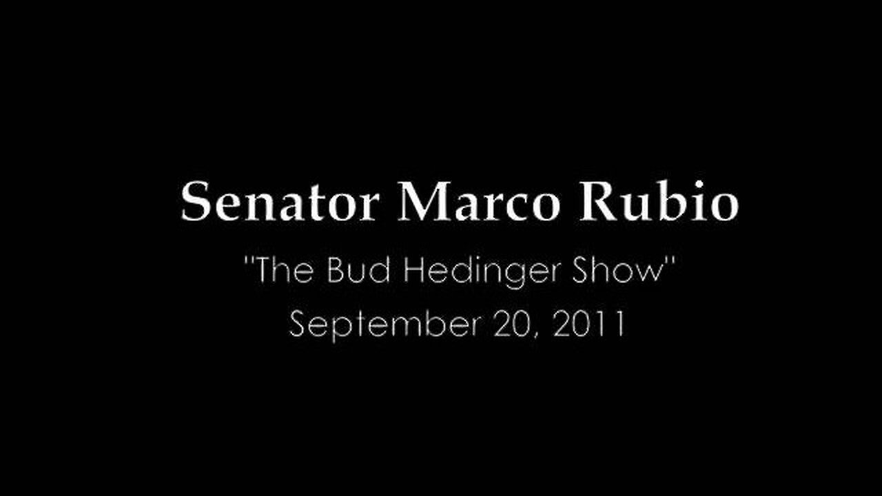 Senator Rubio on the Bud Hedinger Show