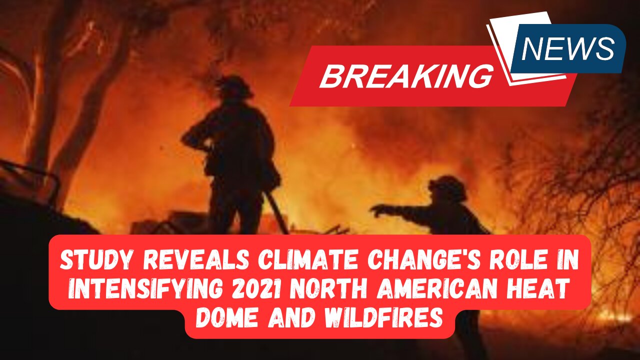 Climate Change and the 2021 North American Wildfire Crisis