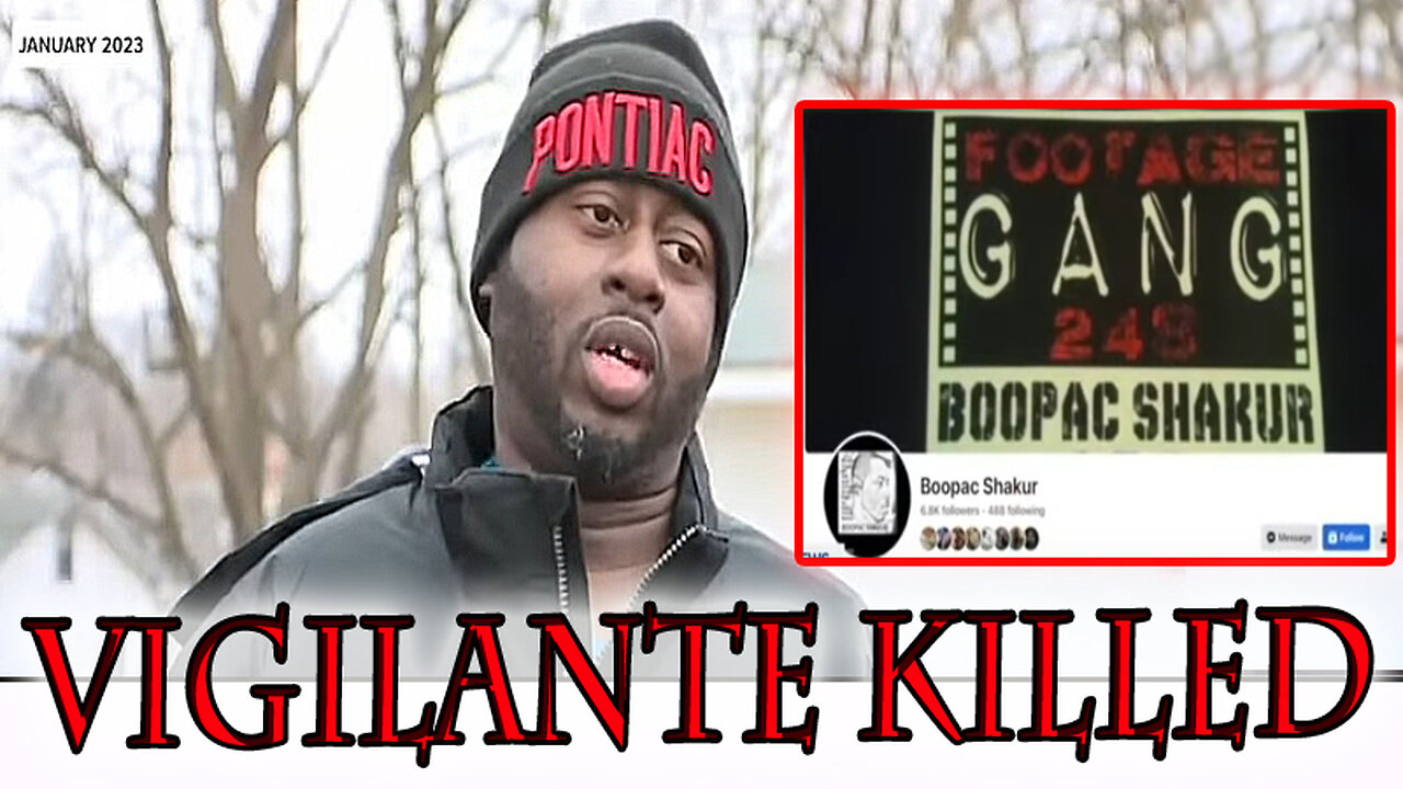 Vigilante "BooPac Shakar" Killed Trying To Catch A Child Predator