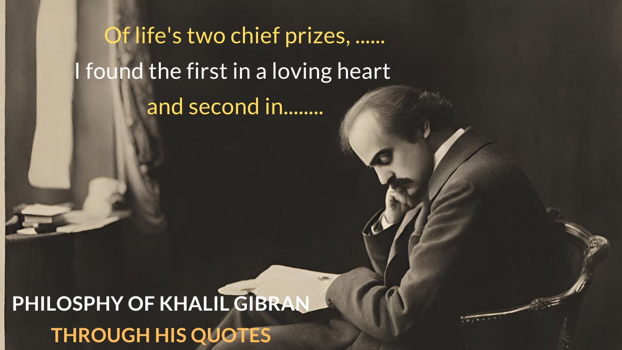 Khalil Gibran Quotes.