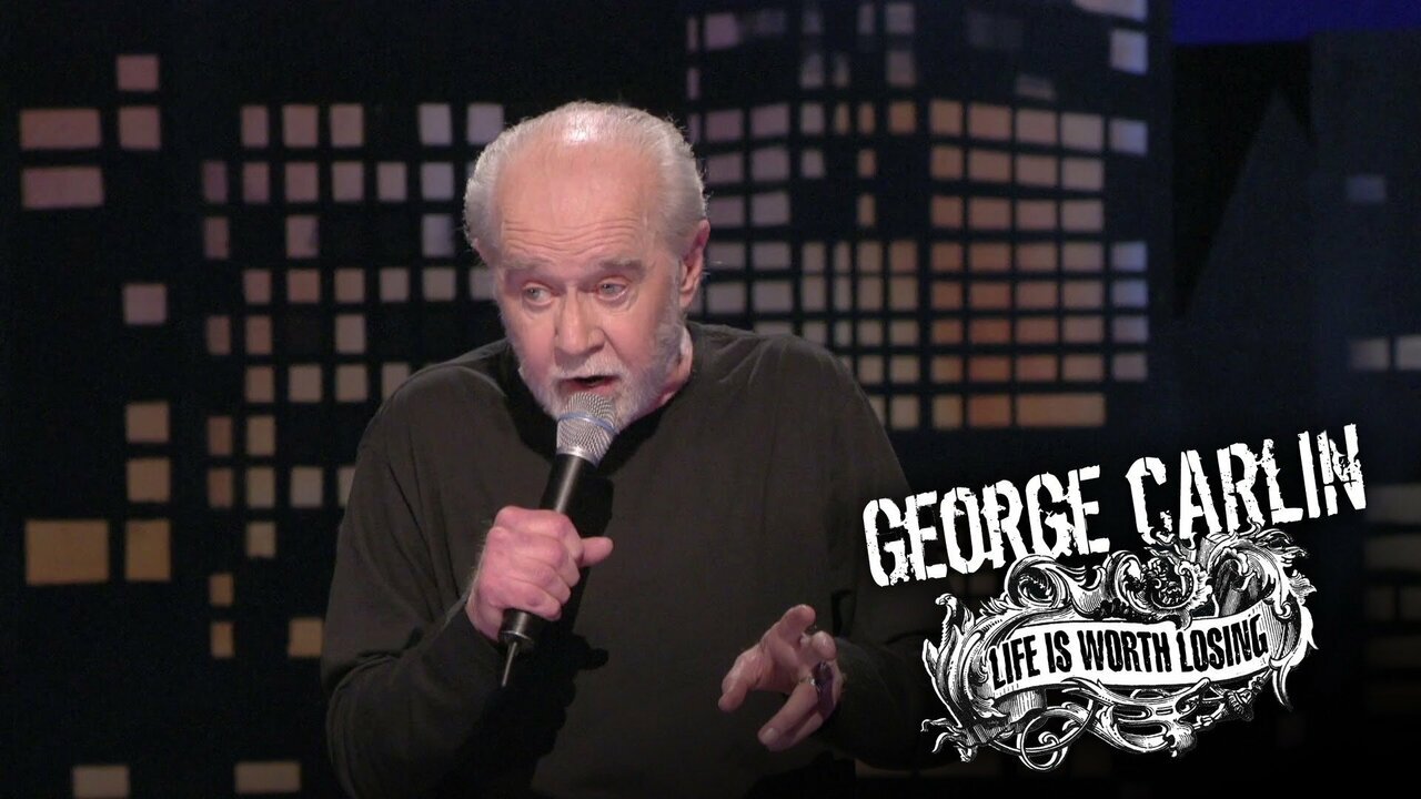 George Carlin: "Life is Worth Losing" Stand-Up Show (2005 HBO Special) | To Think.. That's What a Liberal Used to Be!