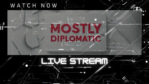 Mostly Diplomatic