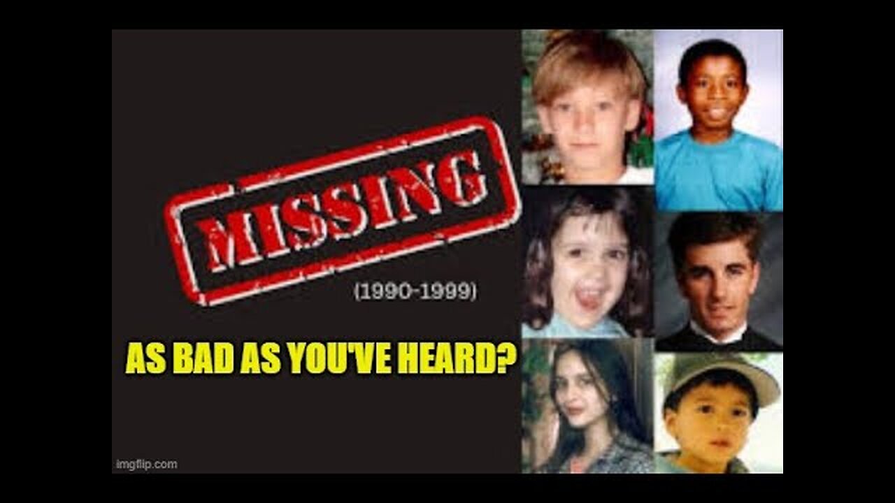 Missing Children: As Bad As You've Heard?