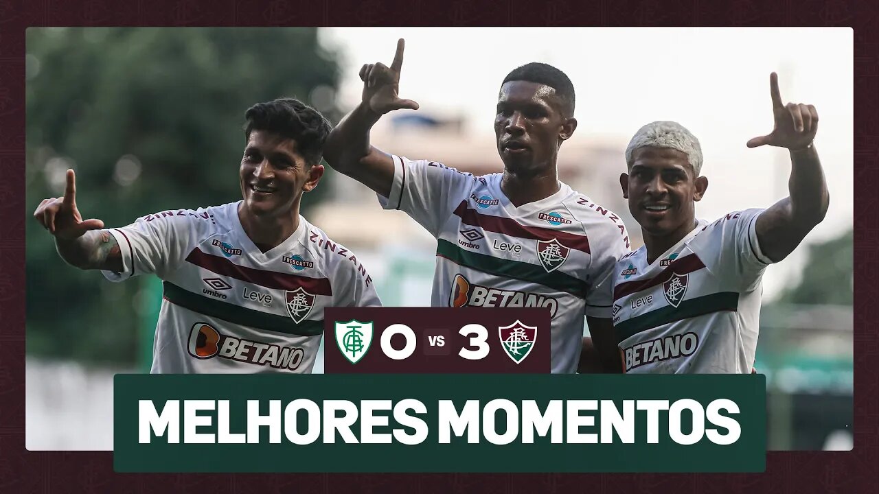 AMÉRICA-MG 0 X 3 FLUMINENSE | 1ª RODADA DO CAMPEONATO BRASILEIRO 2023 | MELHORES MOMENTOS