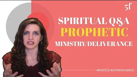 Spiritual Q&A & Prophetic Ministry/Deliverance | Apostle Kathryn Krick