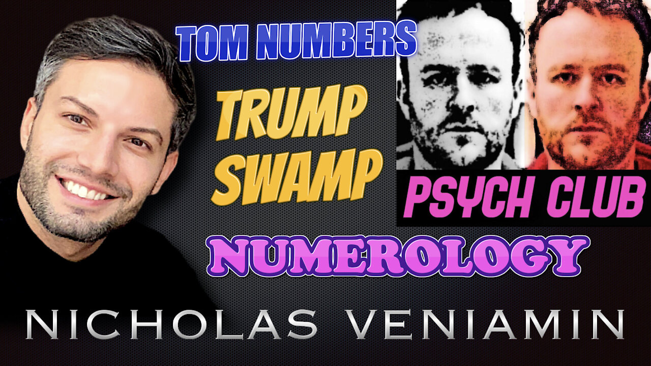 Tom Numbers Discusses Numerology, Trump and The Dirty Swamp with Nicholas Veniamin