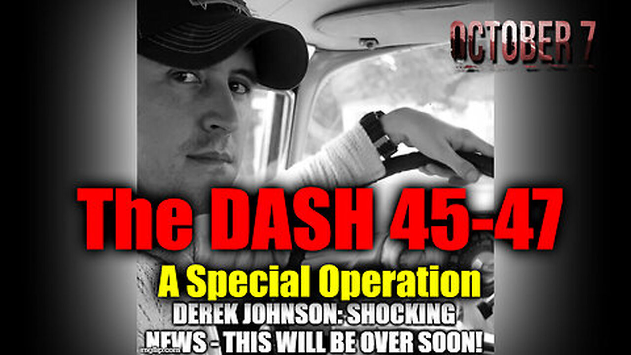 The DASH 45-47 by Derek Johnson Oct 7 - A Special Operation