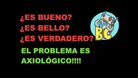 EL PROBLEMA ES AXIOLÓGICO!!!!! Junto a los grandes Arturo Ruiz y Rodrigo Halpern.