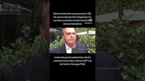 Bolsonaro fala sobre o seu processo no TSE que pode o tornar inelegível